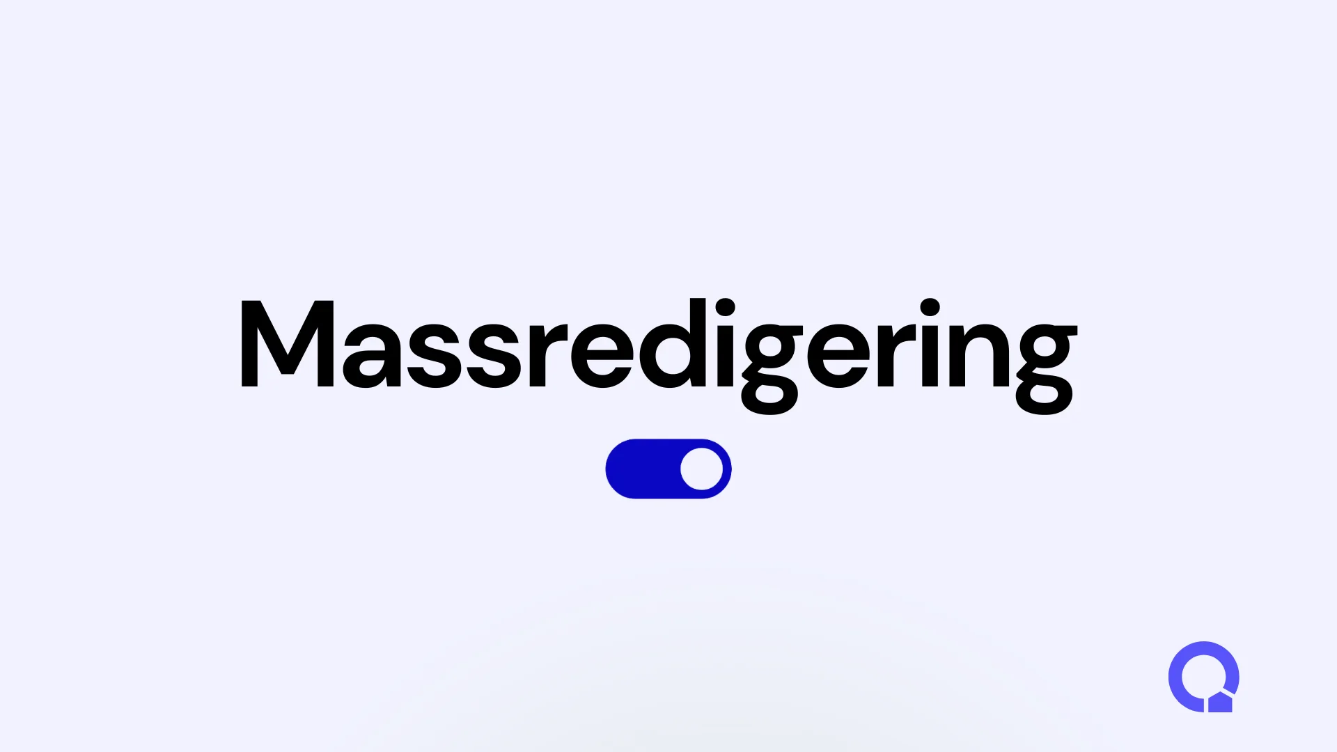 Massredigering har uppgraderats!